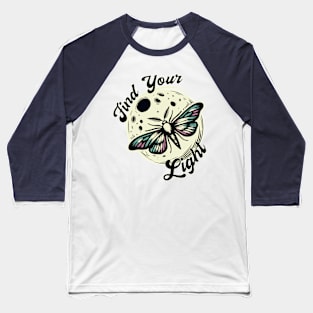 Moth - Find Your Light Baseball T-Shirt